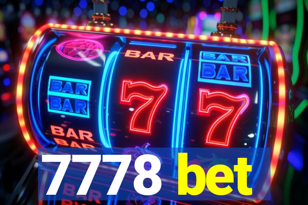 7778 bet